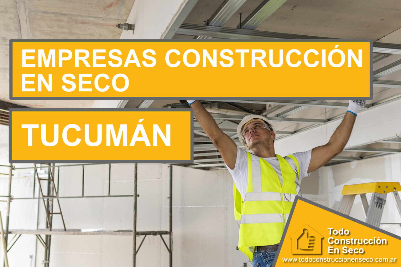 empresas de construcción en seco en tucumán, empresas constructoras san miguel de tucumán